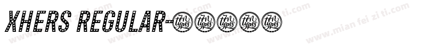 Xhers Regular字体转换